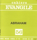 Matthieu Collin - Cahiers Evangile N° 56 : Abraham.