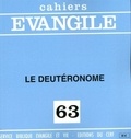 Félix Garcia Lopez - Cahiers Evangile N° 63 : Le Deuteronome - Une loi prêchée.