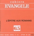 Charles Perrot - Cahiers Evangile N° 65 : L'Epître aux Romains.