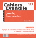 Corinne Lanoir - Cahiers Evangile N° 171, Mars 2015 : Jacpb, l'autre ancêtre.