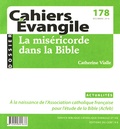Catherine Vialle - Cahiers Evangile N° 178, décembre 2016 : La miséricorde dans la Bible.