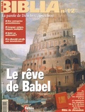 André Wénin - Biblia N° 12, Octobre 2002 : Le rêve de Babel.