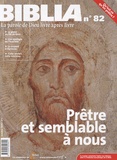 Anne Soupa - Biblia N° 82, Octobre 2009 : Prêtre et semblable à nous.