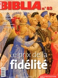Jacques Descreux - Biblia N° 83, Novembre 2009 : Le prix de la fidélité.