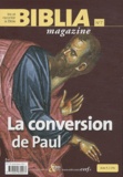 Anne Soupa - Biblia N° 7, janvier-février 2011 : La conversion de Paul.