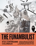 Funambulist The - The Funambulist N°54 : Continuums Coloniaux - Juillet-Août 2024.