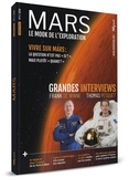 Didier Schmitt - Mars - Le mook de l'exploration N° 1 : Grande interviews - Franck De Winne, Thomas Pesquet.