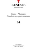 Gérard Noiriel - Genèses N° 14 : France - Allemagne - Transferts, voyages, transactions.