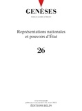  CNRS - Genèses N° 26 : Représentation nationale et pouvoir d'Etat.