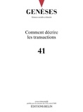  CNRS - Genèses N° 41 : Comment décrire les transactions.