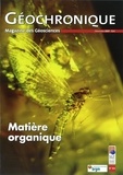  Société géologique de France - Géochronique N° 104, décembre 2007 : Matière organique.