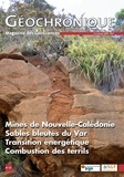  Société géologique de France - Géochronique N° 127, septembre 2013 : Mines de Nouvelle-Calédonie ; Sables bleutés du Var ; Transition énergétique ; Combustion des terrils.