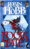 Robin Hobb - Fool's Fate : Tawny Man Book 3.
