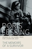 Doris Lessing - The Memoirs of a Survivor.