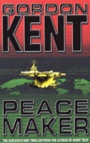 Gordon Kent - Peacemaker.