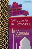 William Dalrymple - In Xanadu - A Quest.