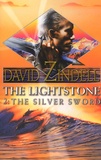 David Zindell - The Lightstone Book 2 : The Silver Sword.