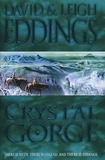 David Eddings et Leigh Eddings - Crystal gorge - Book Three of The Dreamers.