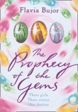 Flavia Bujor - The Prophecy of the Gems.