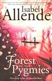 Isabel Allende - Forest of the Pygmies.
