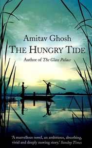 Amitav Ghosh - The Hungry Tide.