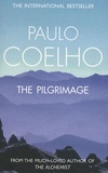 Paulo Coelho - The Pilgrimage.