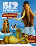  Harper Collins - Ice Age 2, The Meltdown - Peel and play sticker Book.