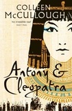 Colleen McCullough - Antony and Cleopatra.
