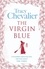 Tracy Chevalier - Virgin Blue.