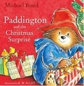 Michael Bond - Paddington and the Christmas Surprise.