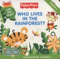  Fisher-Price - Who Lives in the Rainforest.