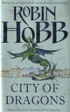 Robin Hobb - City of Dragons.