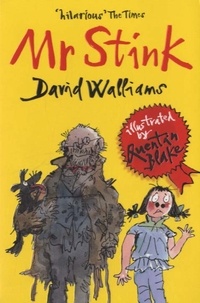 David Walliams - Mr Stink.