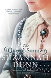 Suzannah Dunn - The Queen’s Sorrow.