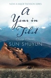 Sun Shuyun - A Year in Tibet.