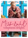 Sophie Dahl - Miss Dahl’s Voluptuous Delights.