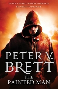 Peter V. Brett - The Painted Man.