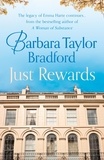 Barbara Taylor Bradford - Just Rewards.