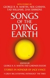 George R.R. Martin et Gardner Dozois - Songs of the Dying Earth.