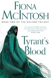 Fiona McIntosh - Tyrant’s Blood.