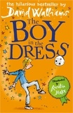David Walliams et Quentin Blake - The Boy in the Dress.
