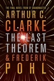 Arthur C. Clarke et Frederik Pohl - The Last Theorem.
