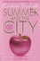 Candace Bushnell - Summer and the City.