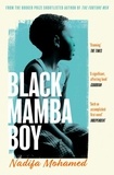 Nadifa Mohamed - Black Mamba Boy.