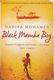 Nadifa Mohamed - Black Mamba Boy.
