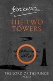 John Ronald Reuel Tolkien - The Lord Of The Rings Part 2: The Two Towers.