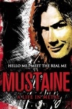 Dave Mustaine - Mustaine: A Life in Metal.