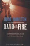 Hugo Hamilton - Hand in the Fire.