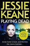 Jessie Keane - Playing Dead.