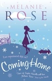 Melanie Rose - Coming Home.